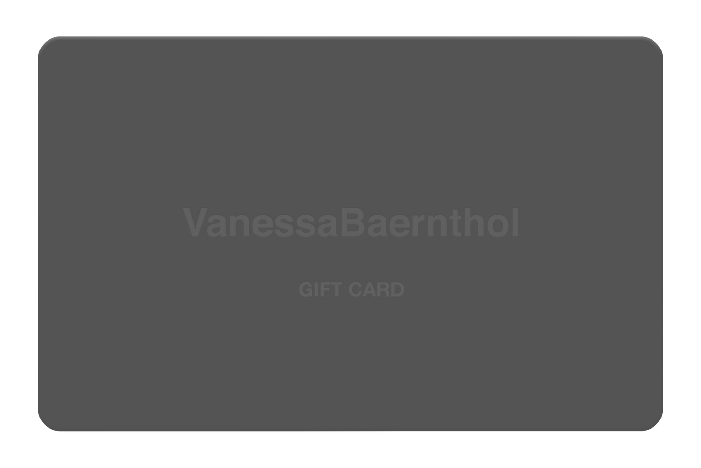 Vanessa Baernthol GIFT CARD